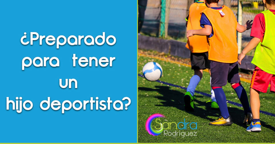 tengo hijo deportista