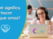 que significan hacer lo que amas